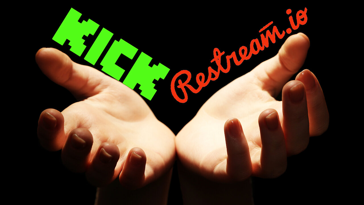 Using RESTREAM with KICK and COMBINING CHATS in 1 Overlay