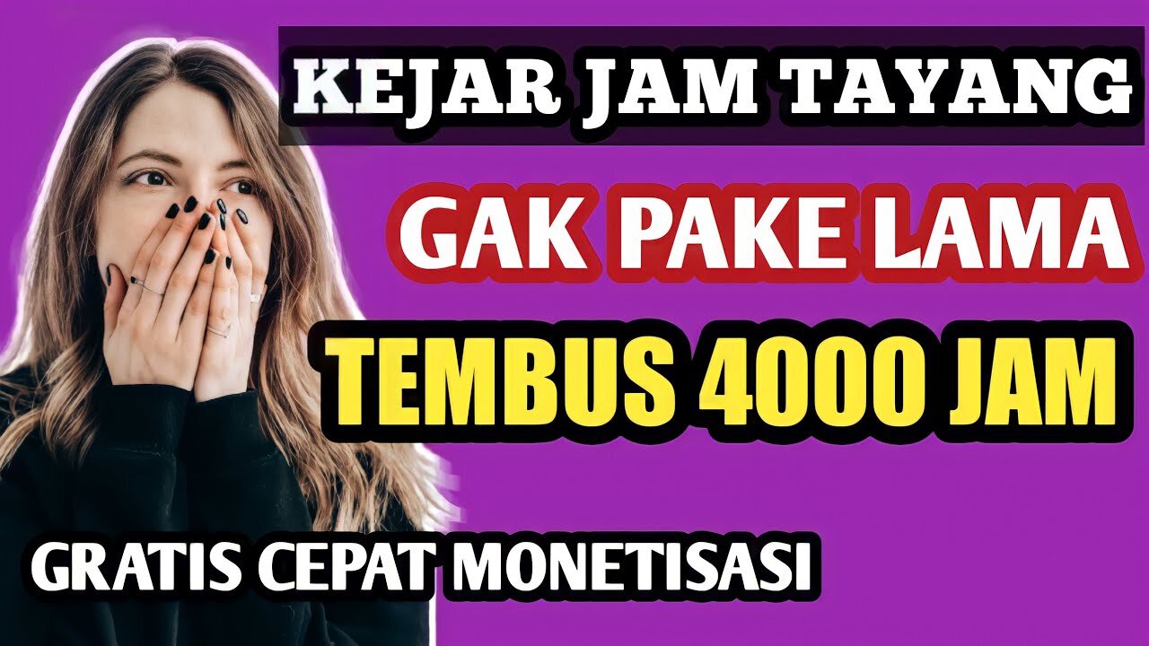 cara cepat 4000 jam tayang youtube gratis - hanya modal hp