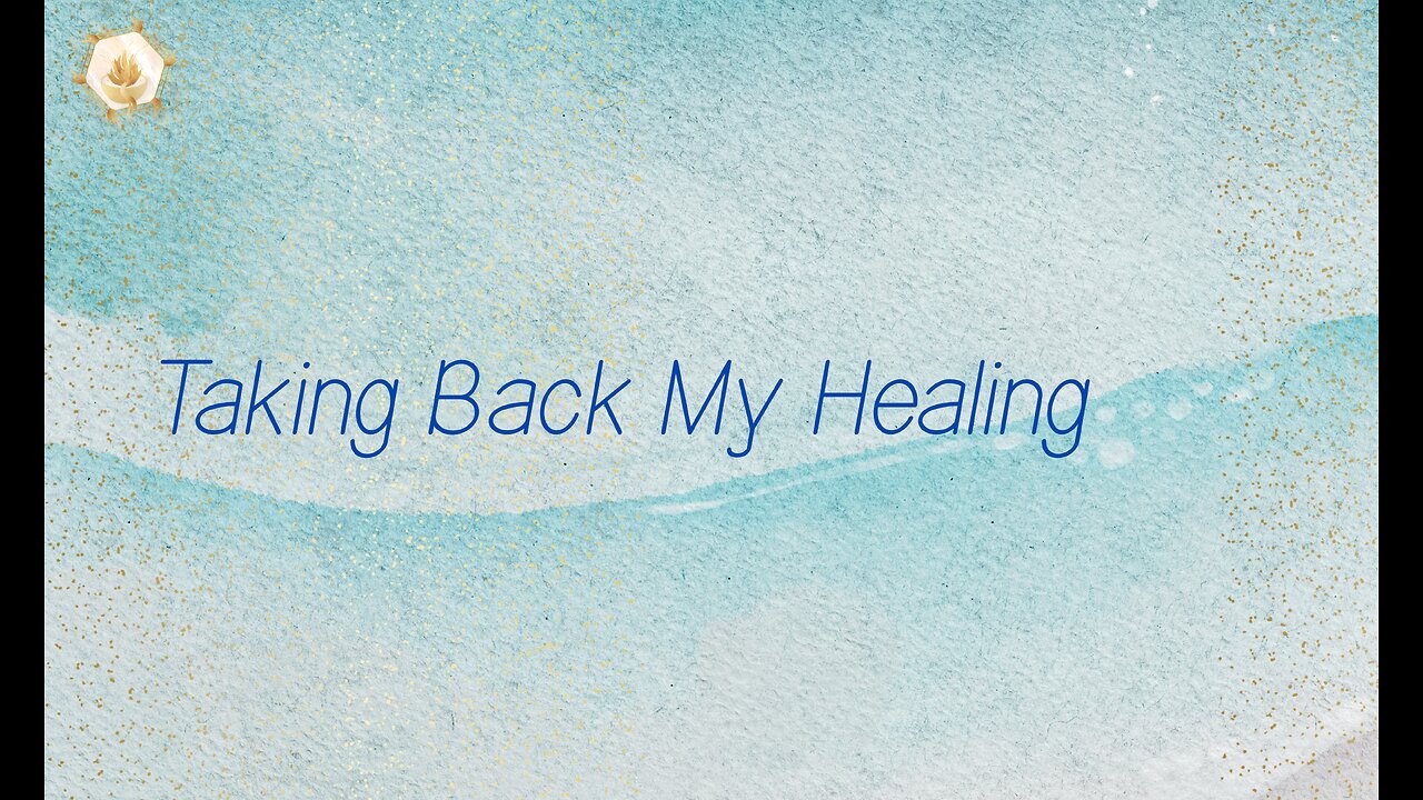 Taking Back My Healing 423hz