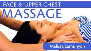 Ultra Relaxing Face & Upper Body Massage with Melissa | Massage Therapy