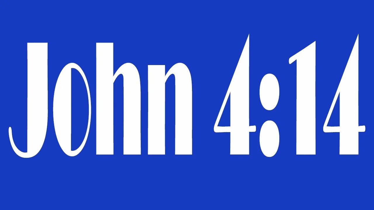 Verse Of The Week| John 4:14