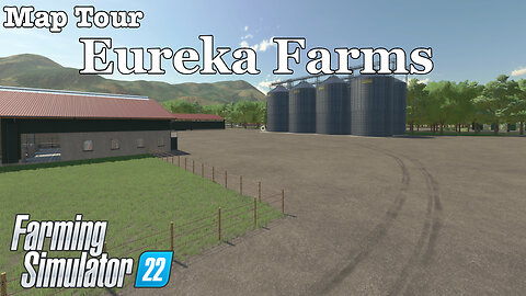 Map Tour | Eureka Farms | Farming Simulator 22