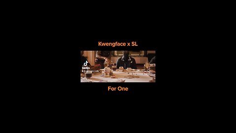 Kwengface x SL - For One