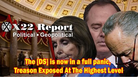 X22 Report - Ep. 3014B - The [DS] is now in a full panic, Treason Exposed At The Highest Level