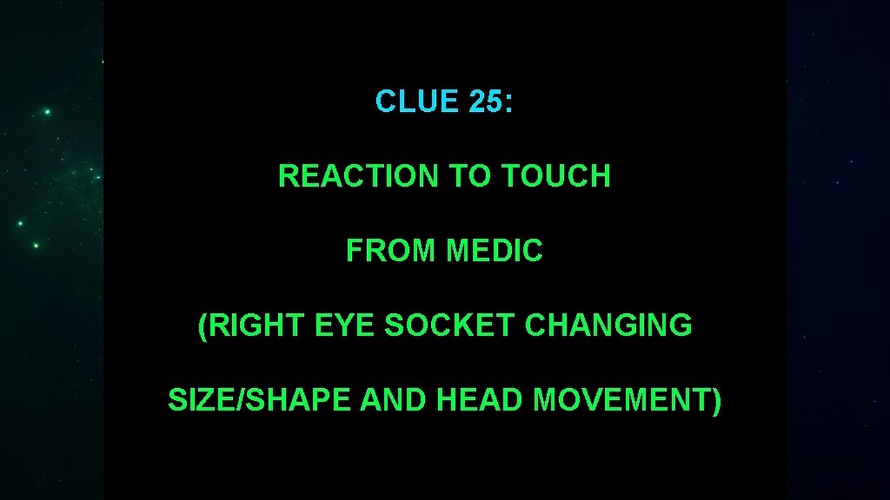 Clue 25 (Andrew Burlington's The "Alien Interview" Video Analysis)