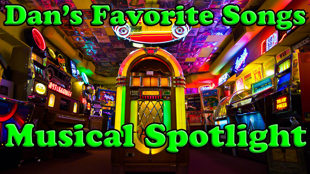 Musical Spotlight Episode 17 | Dan's Favorite Songs | On The Fringe