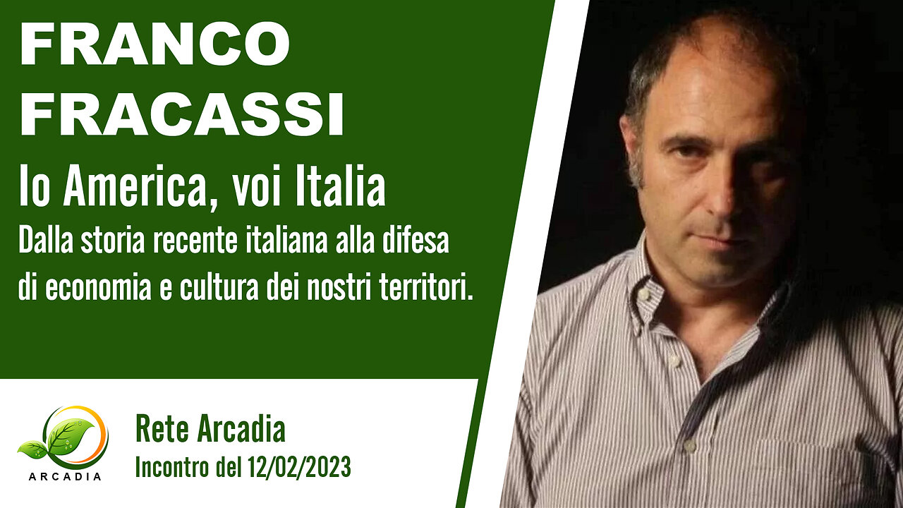 Franco Fracassi - Io America, voi Italia - 12/02/2023