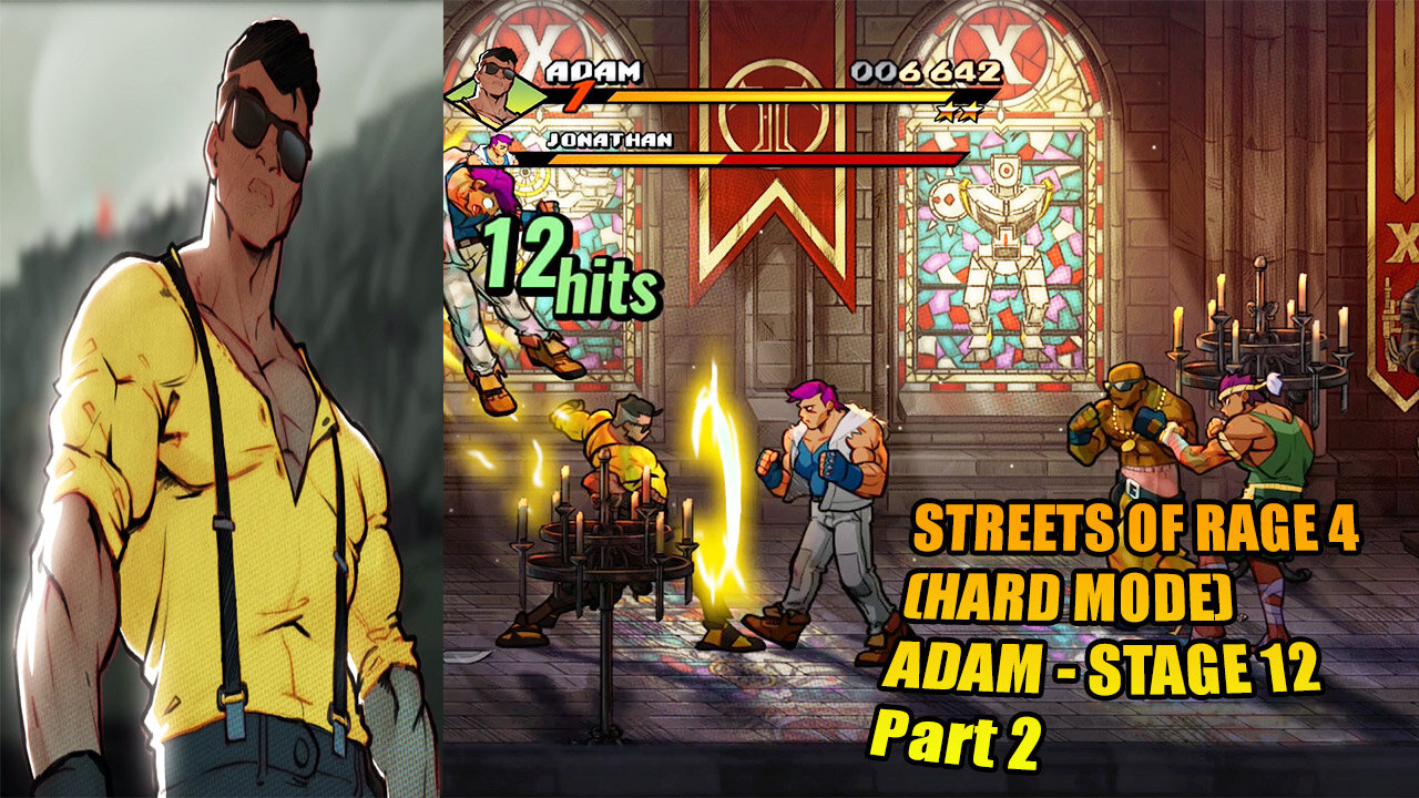 Streets Of Rage 4 (Hard Mode) Adam: Stage 12 - Part 2