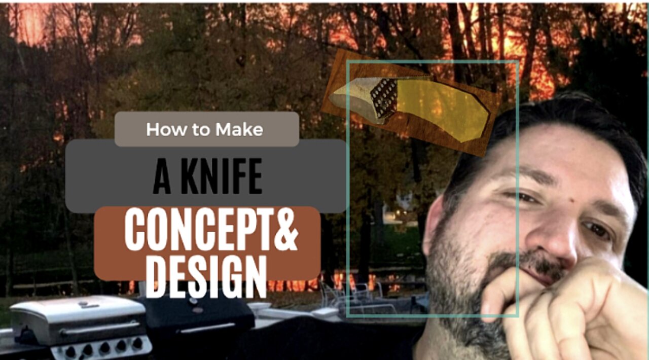 How to make a knife: concept & design episode 3
