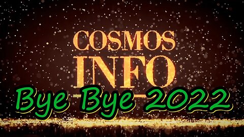 Le Bye Bye 2022 de Cosmos