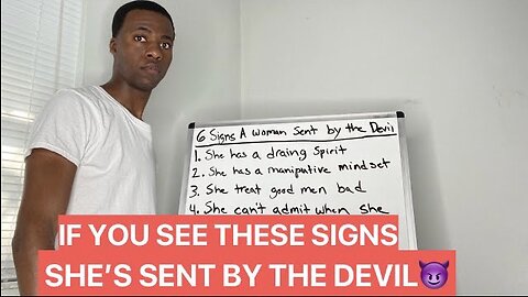 6 SIGNS A WOMAN IS SENT FROM THE DEVIL