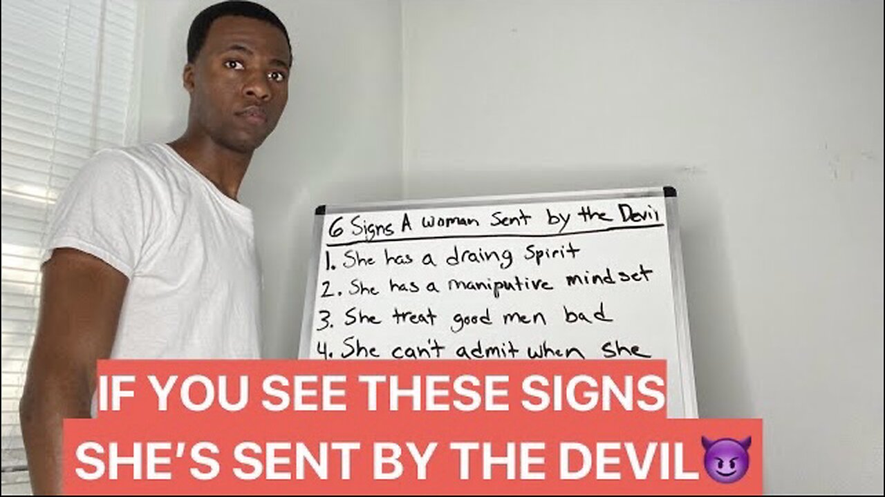 6 SIGNS A WOMAN IS SENT FROM THE DEVIL