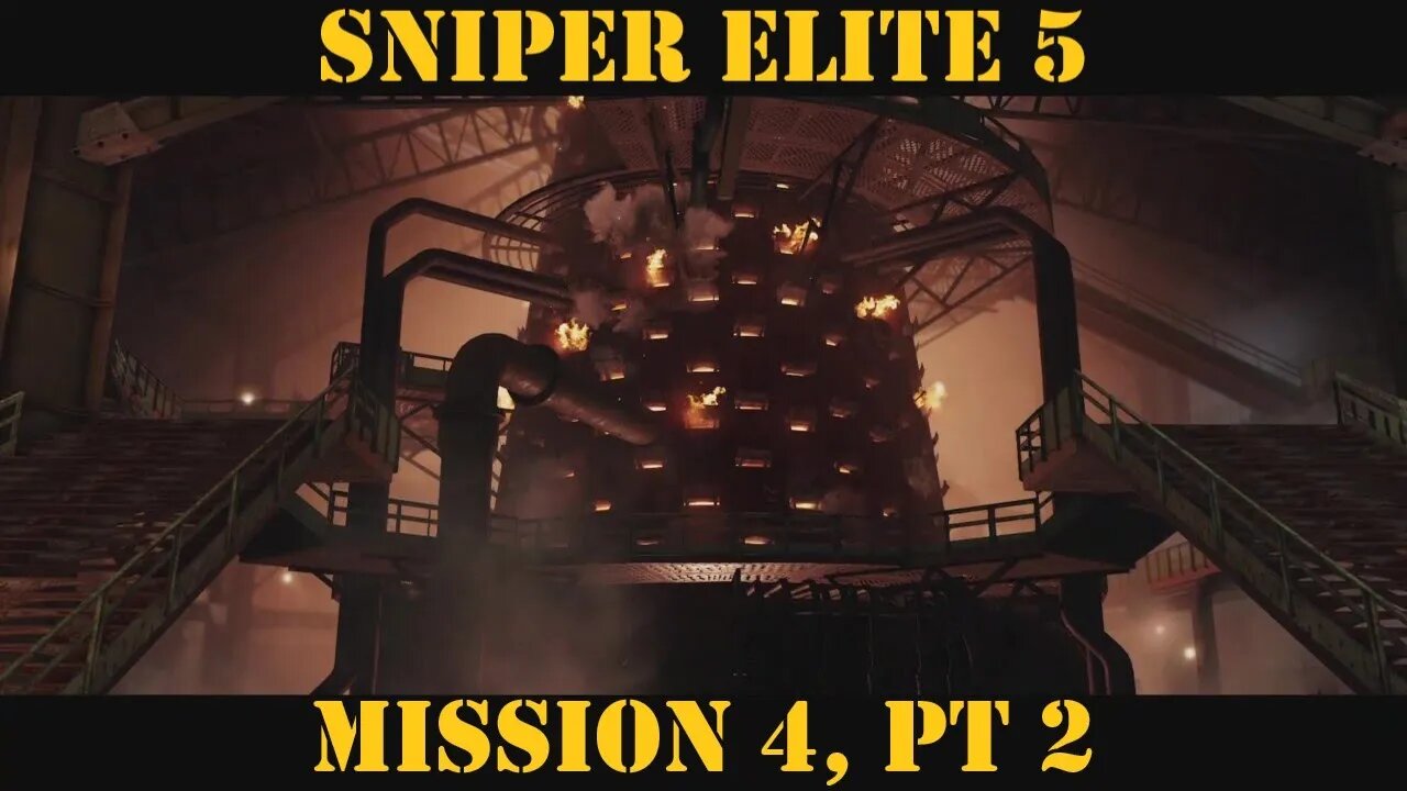 Sniper Elite 5: War Factory, Pt 2