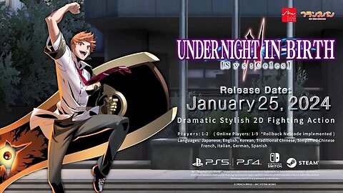 🕹🎮UNDER NIGHT IN-BIRTH II Sys:Celes [UNI2] - Tsurugi Reveal Trailer