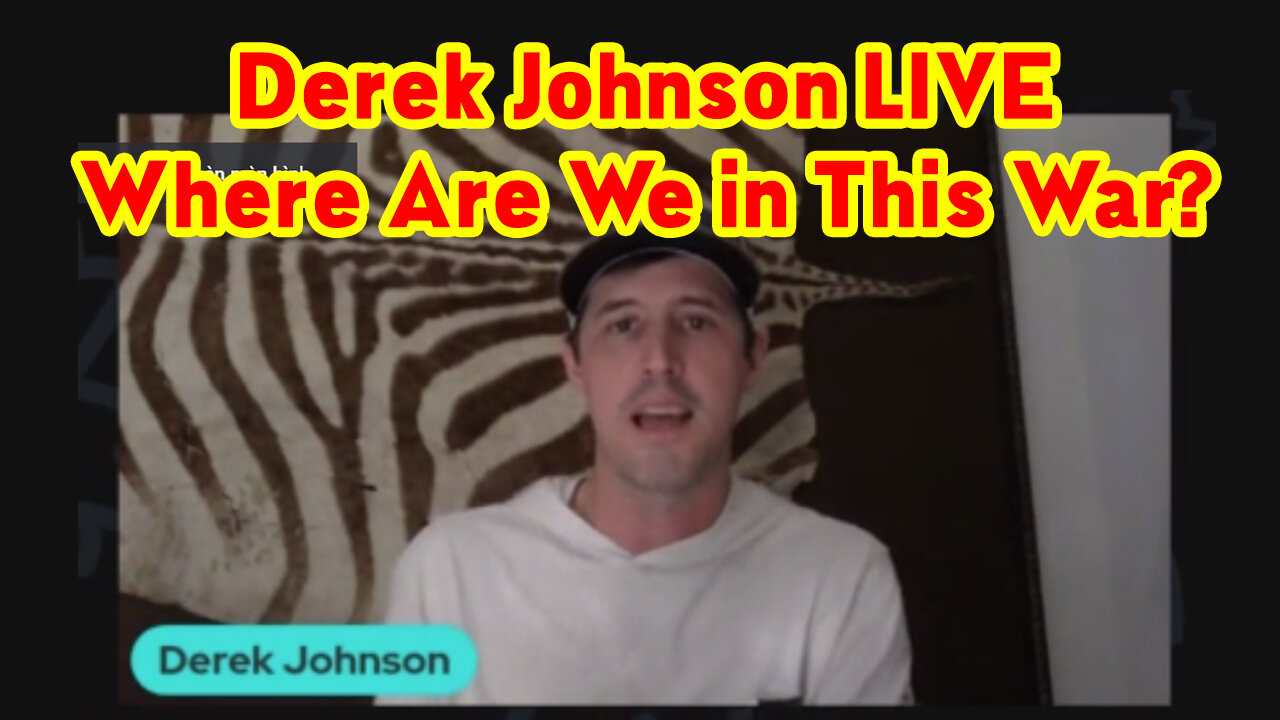 Derek Johnson LIVE - Where Are We in This War?