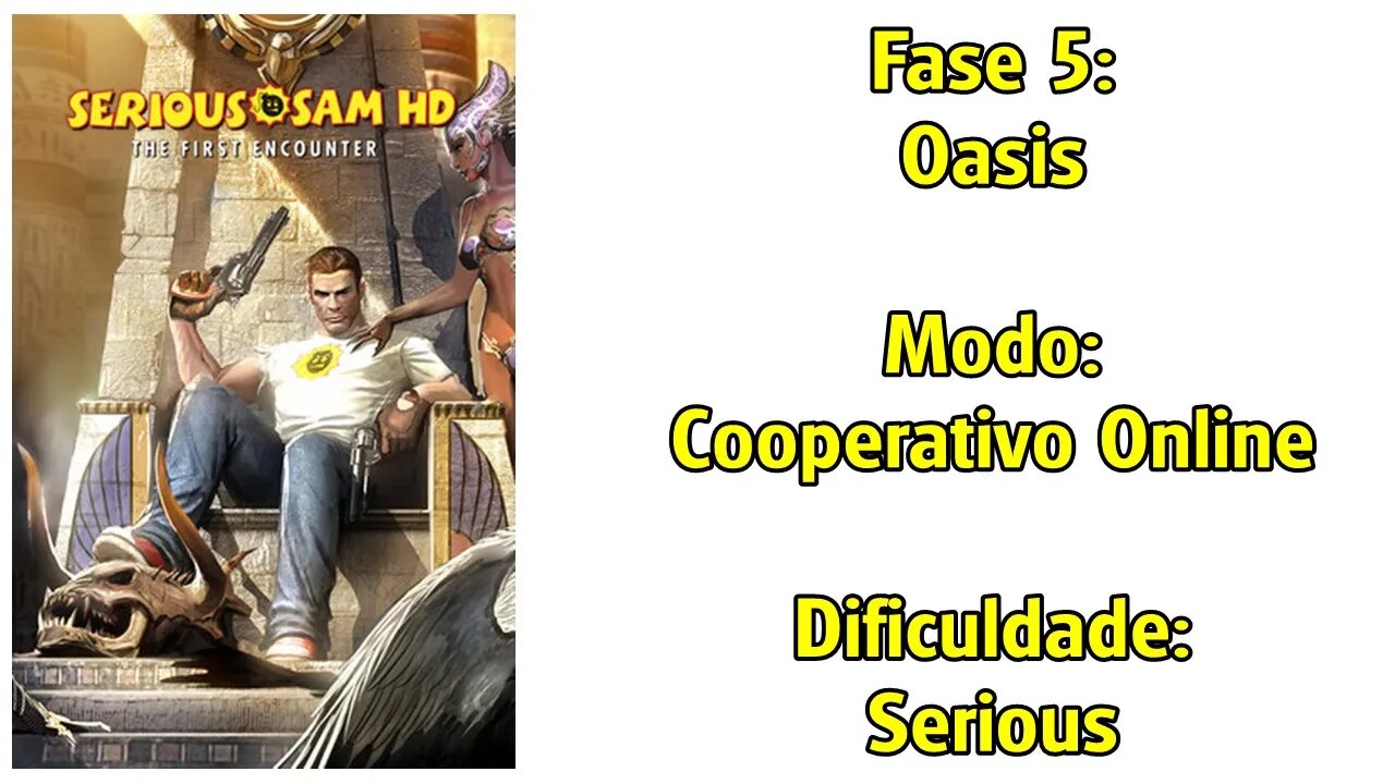 Serious Sam HD: The First Encounter - Cooperativo Online - Dificuldade: Serious - Fase 5