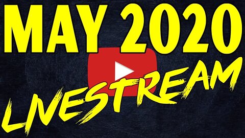 🔴May 2020 Supporter Livestream