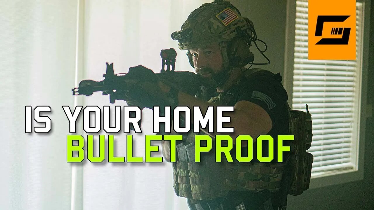 Is Your Home Bullet Proof