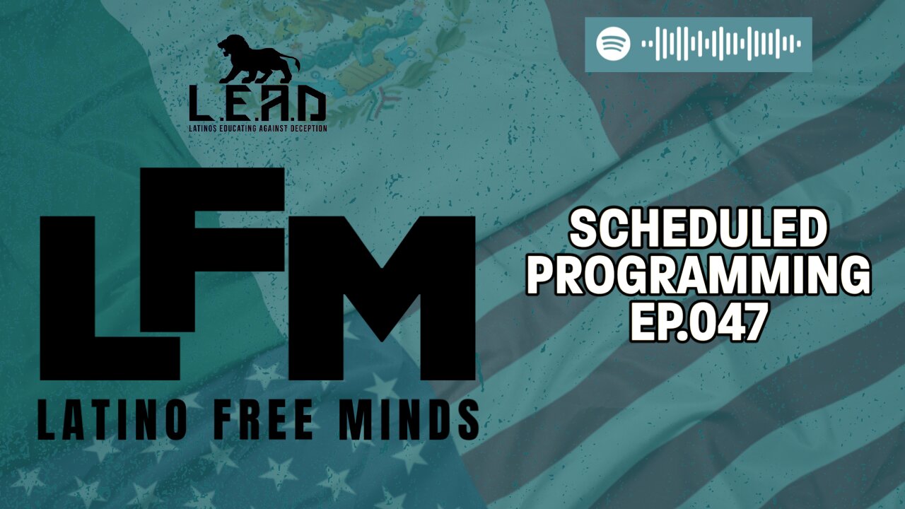 LIVE - Scheduled Programming (LFM Ep.047)