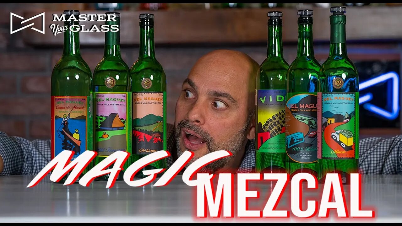 Reviewing 6 Expressions of Del Maguey Mezcal! | Master Your Glass