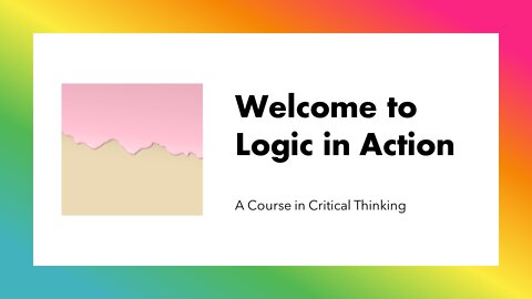 (1) Welcome to Logic in Action Power Point narrated