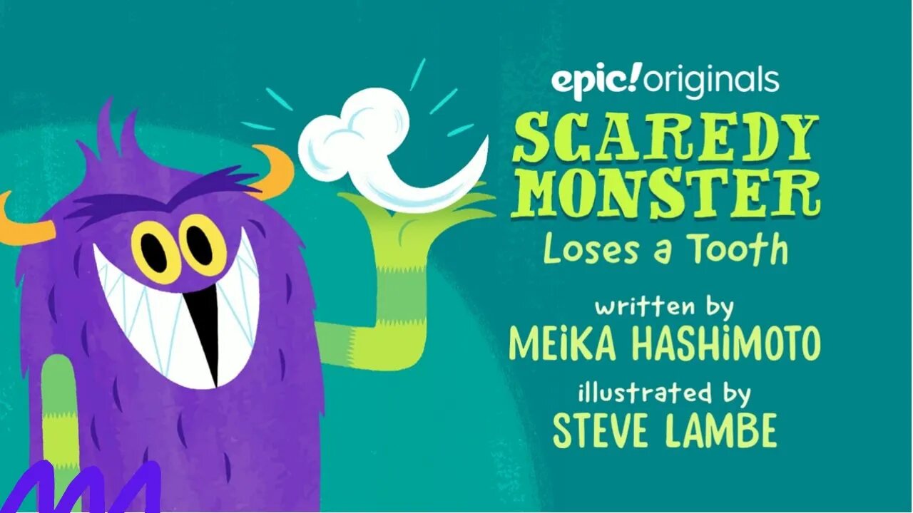 Tale for kids - Scaredy Monster Loses a Tooth.