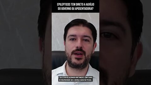 Epilépticos Têm Direito a Auxílio do Governo ou Aposentadoria #Shorts