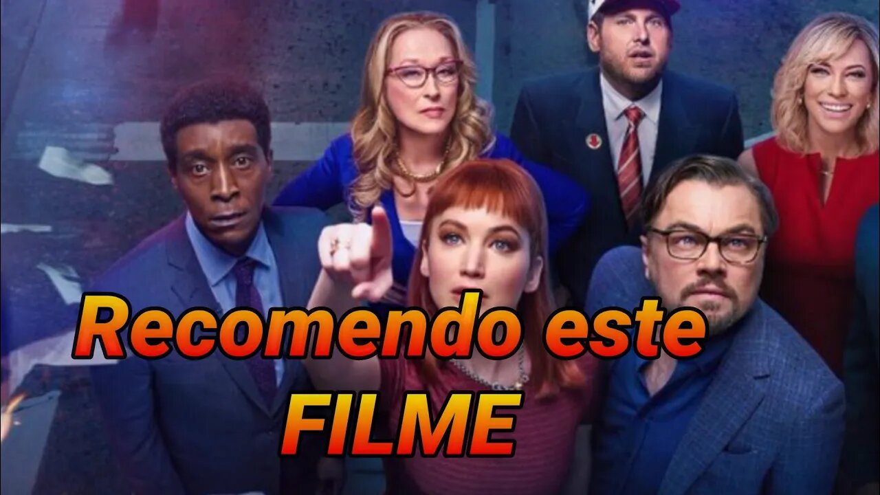 Filme Não olhe para cima / comente se você já assistiu e qual sua opinião sobre ele.