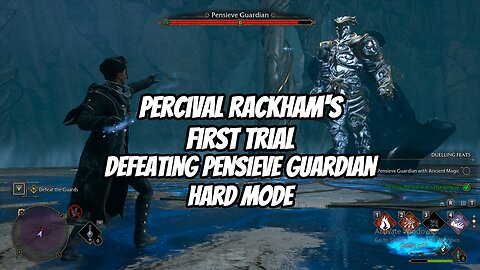 Hogwarts Legacy Percival Rackham's First Trial Boss