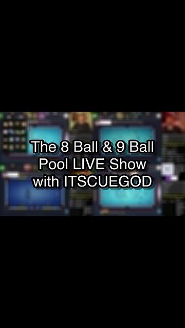 The 8 Ball & 9 Ball Pool LIVE Show with ITSCUEGOD