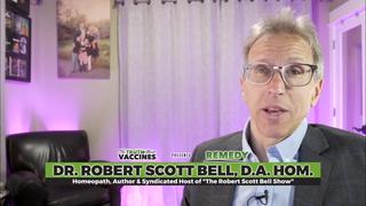 "The Truth About Vaccines Presents: REMEDY" -- Expert Dr. Robert Scott Bell