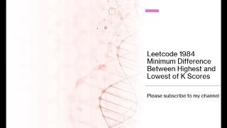 Leetcode 1984 Minimum Difference Between Highest and Lowest of K Scores
