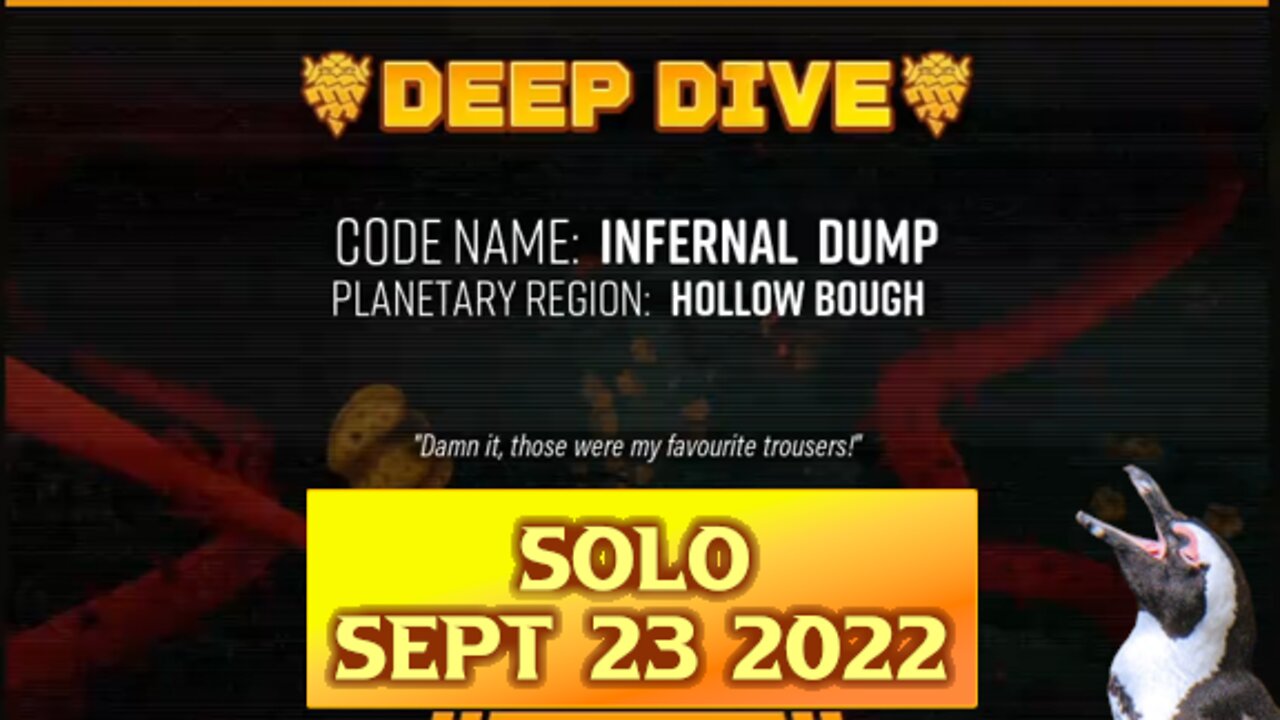 Deep Rock Galactic Deep Dive – September 23 2022 – Infernal Dump