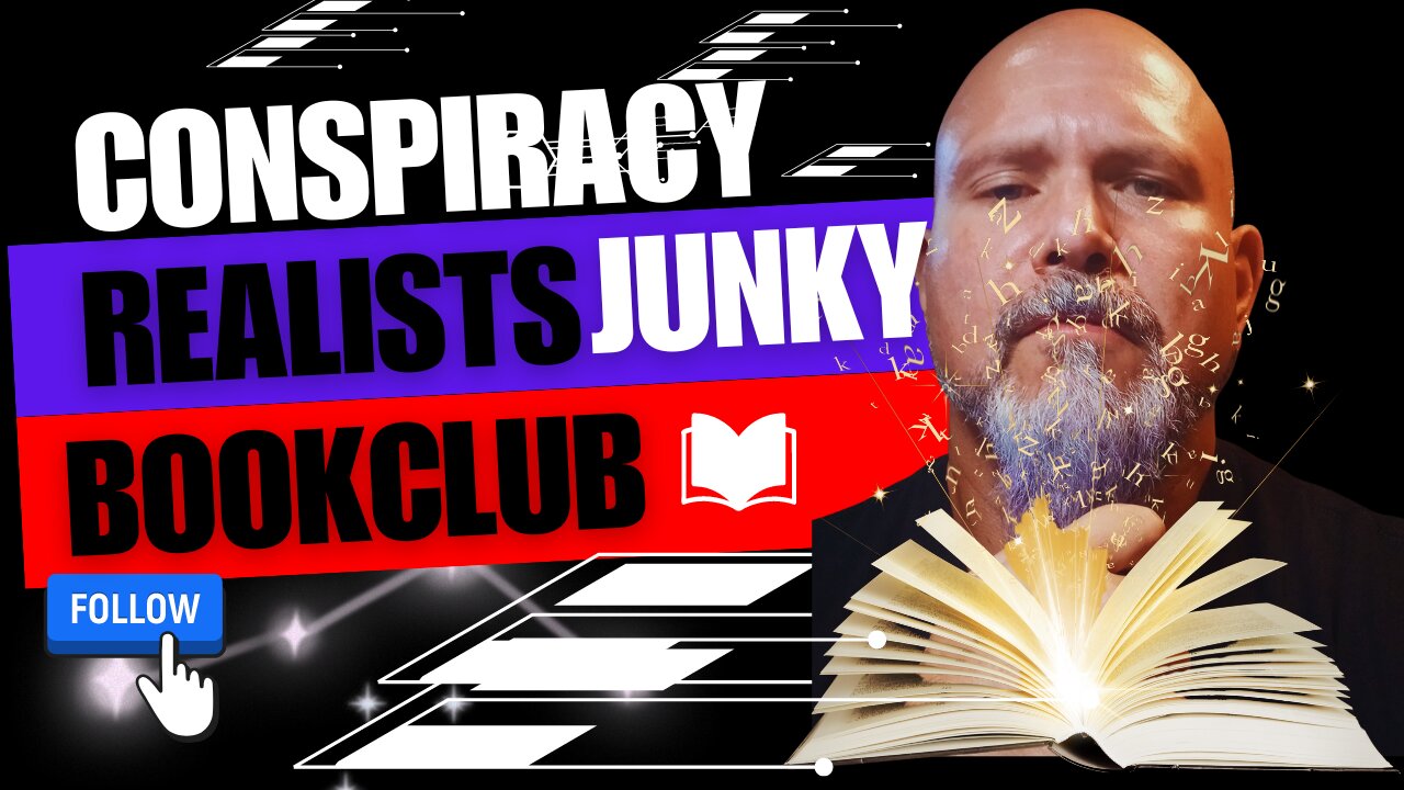 Conspiracy 🧿 Realists Junky Book Club📚