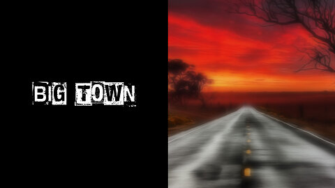 Big Town