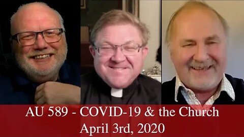 Anglican Unscripted 589 - COVID-19 & the Church