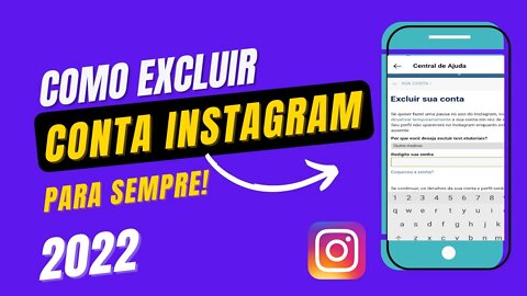 Como excluir conta do instagram 2022 - Como excluir conta instagram definitivamente