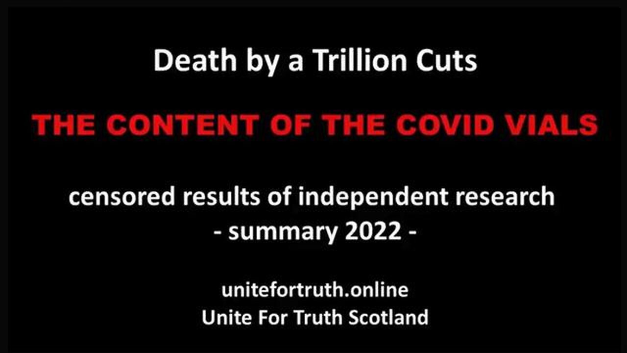 Death by a Trillion Cuts - THE CONTENT OF THE COVID VIALS - Summary 2022