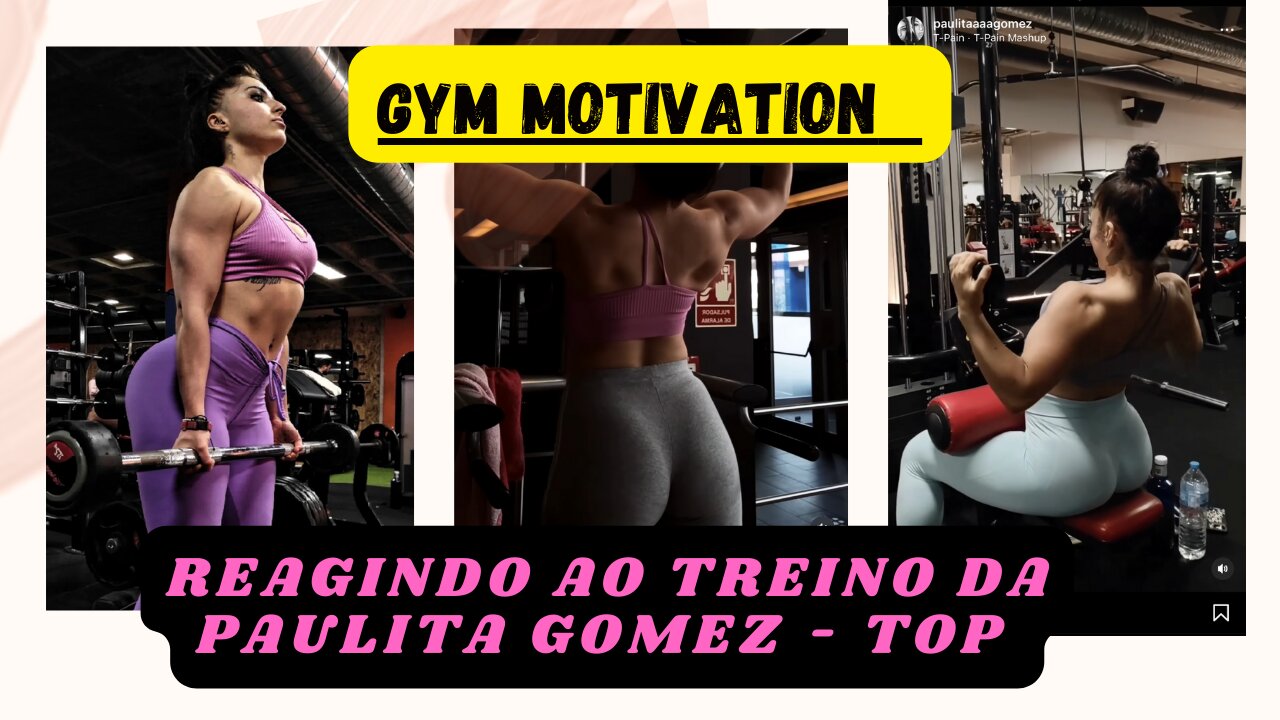 React treino Paulita - gym motivation body positive