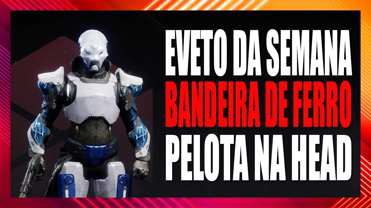 Destiny 2: Bandeira de Ferro | Iron banner (Chaperone)