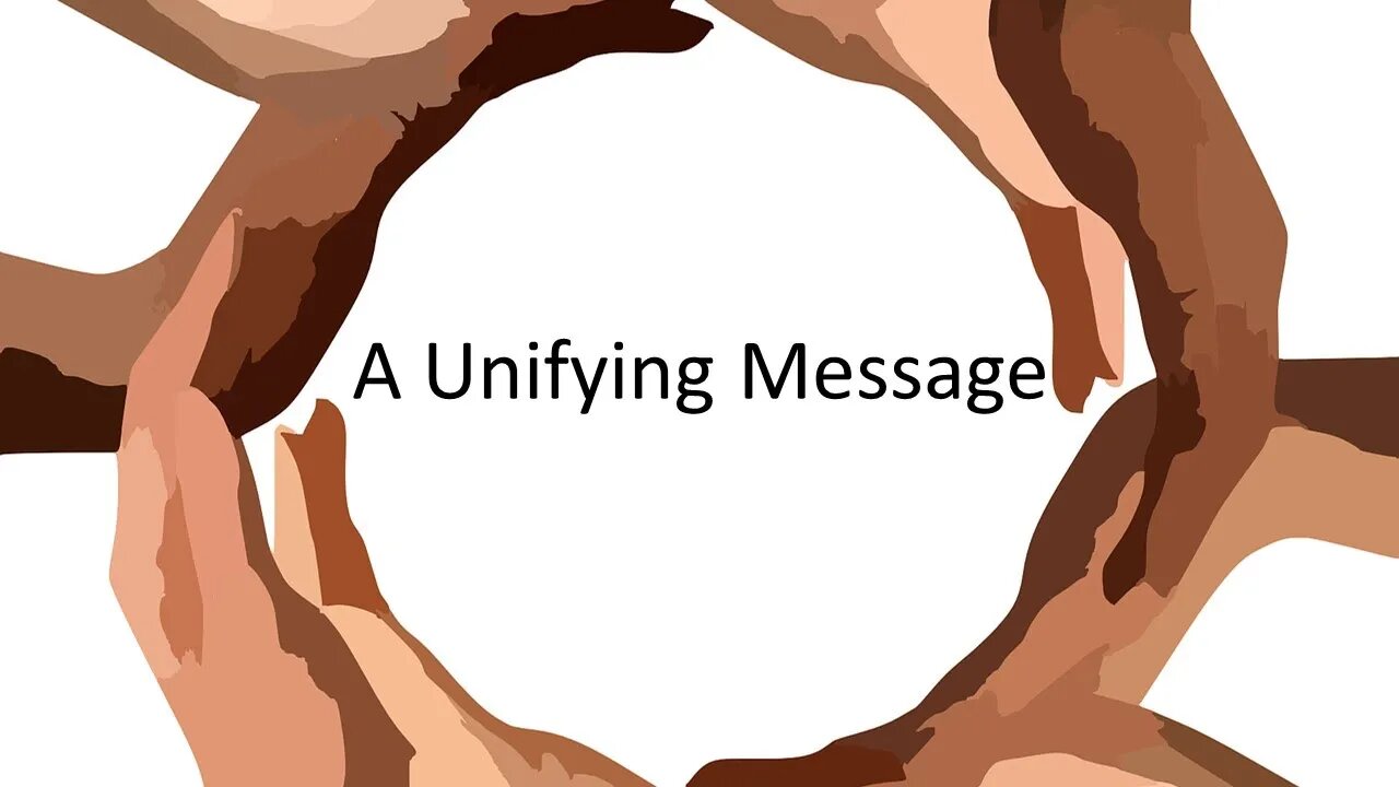 Unifying Message