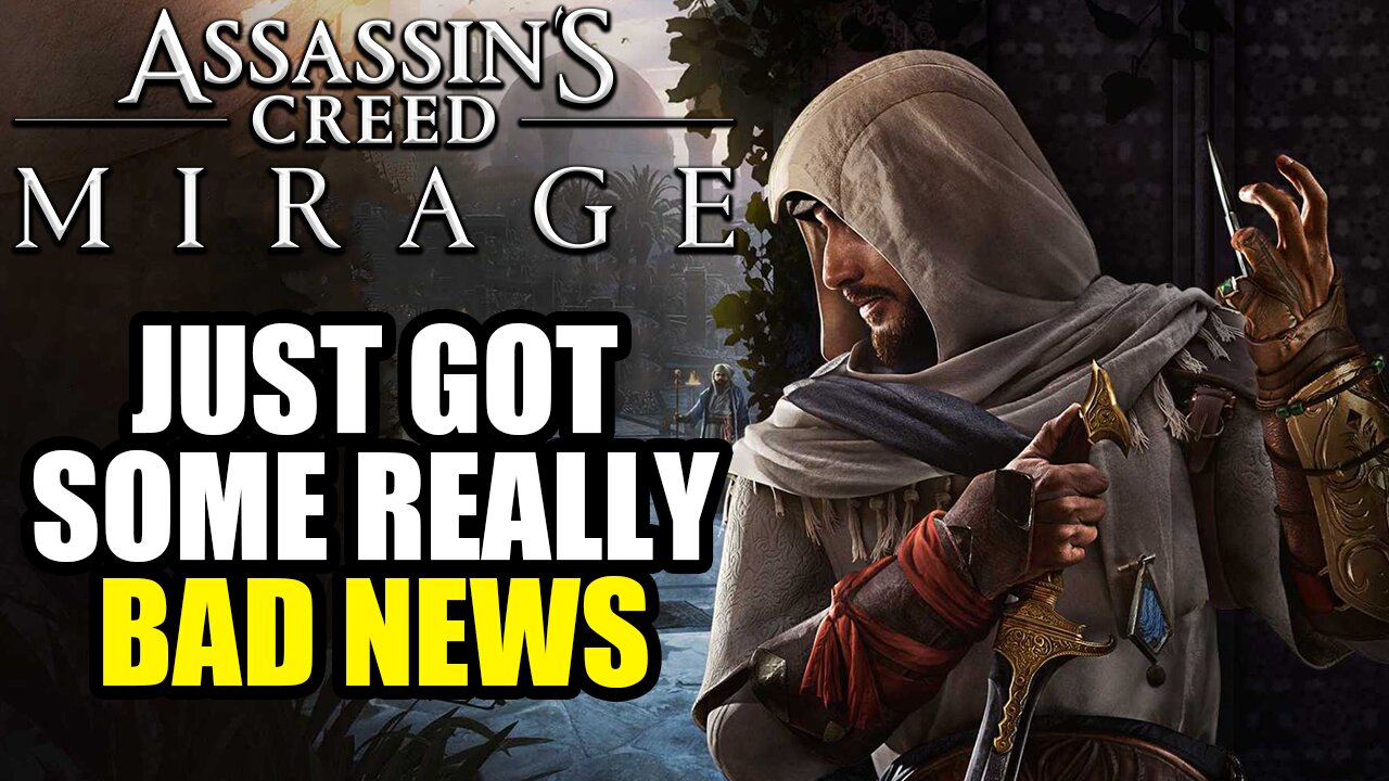 Assassin's Creed Mirage Just Got Some Really BAD NEWS