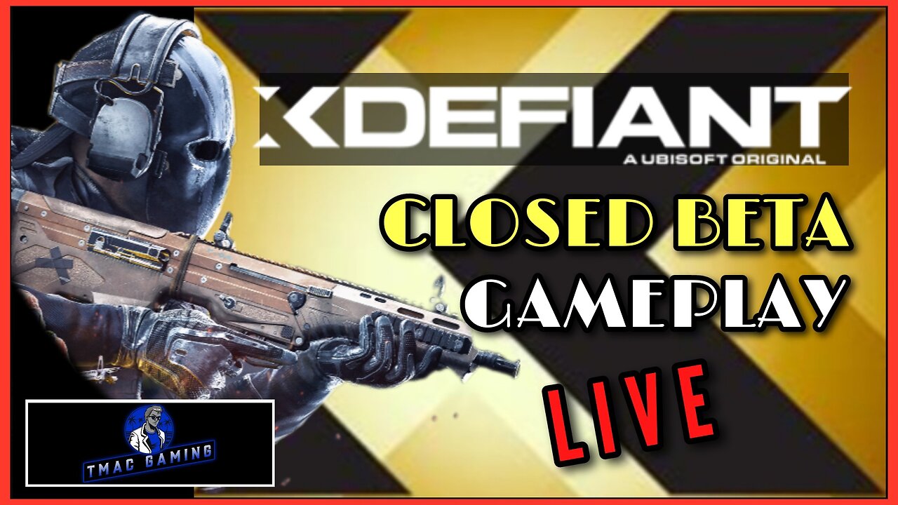 XDefiant Closed Beta Gameplay - LIVE