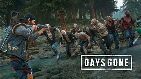 Days Gone: (Hordes) pt1