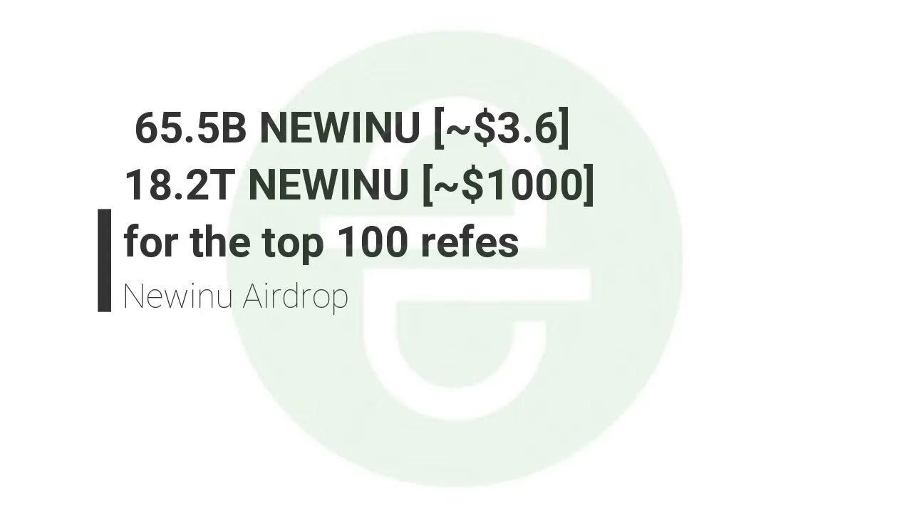 🕵🏻‍♂️ Newinu Airdrop | Up to 65.5B NEWINU [~$3.6] + 18.2T NEWINU [~$1000] for the top 100 referrers