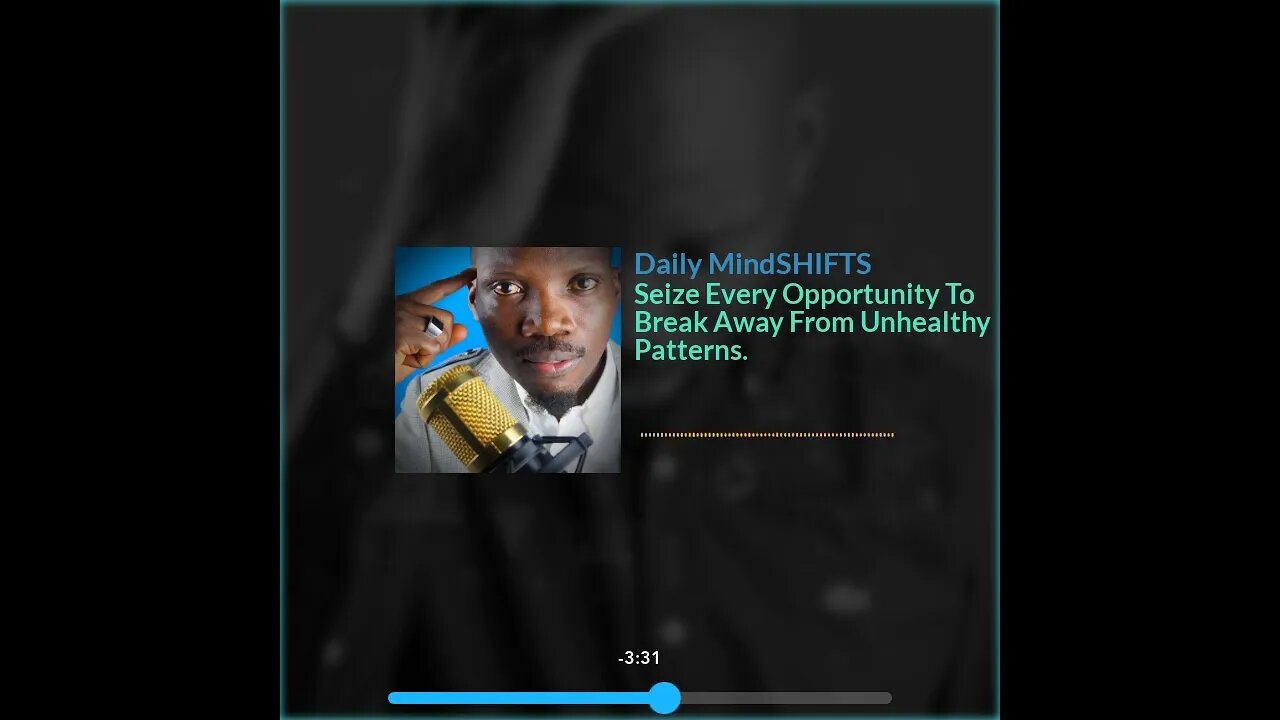 Daily MindSHIFTS Episode 39