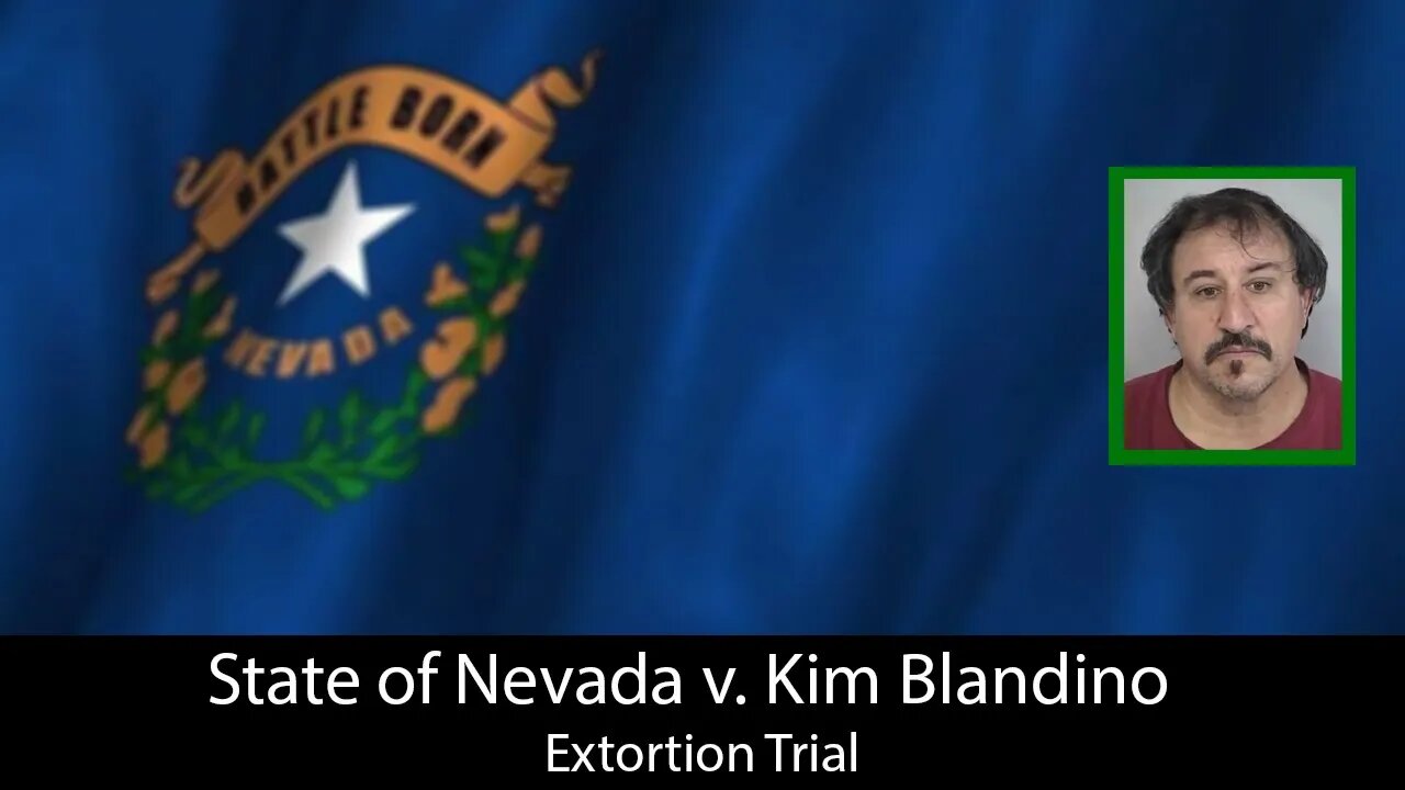State of Nevada v. Kim Blandino - Closing Arguments