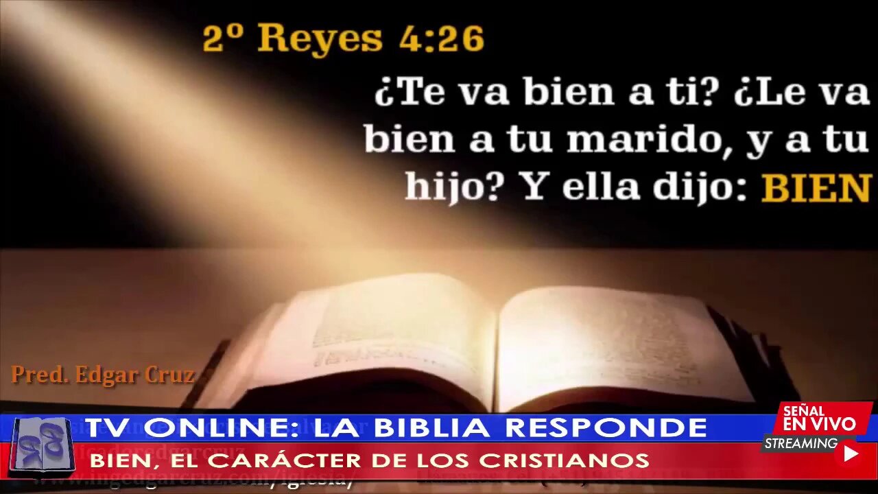 BIEN, EL CARÁCTER DE LOS CRISTIANOS - EVANG. EDGAR CRUZ | TV LA BIBLIA RESPONDE