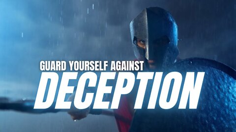 How To Guard Against Deception