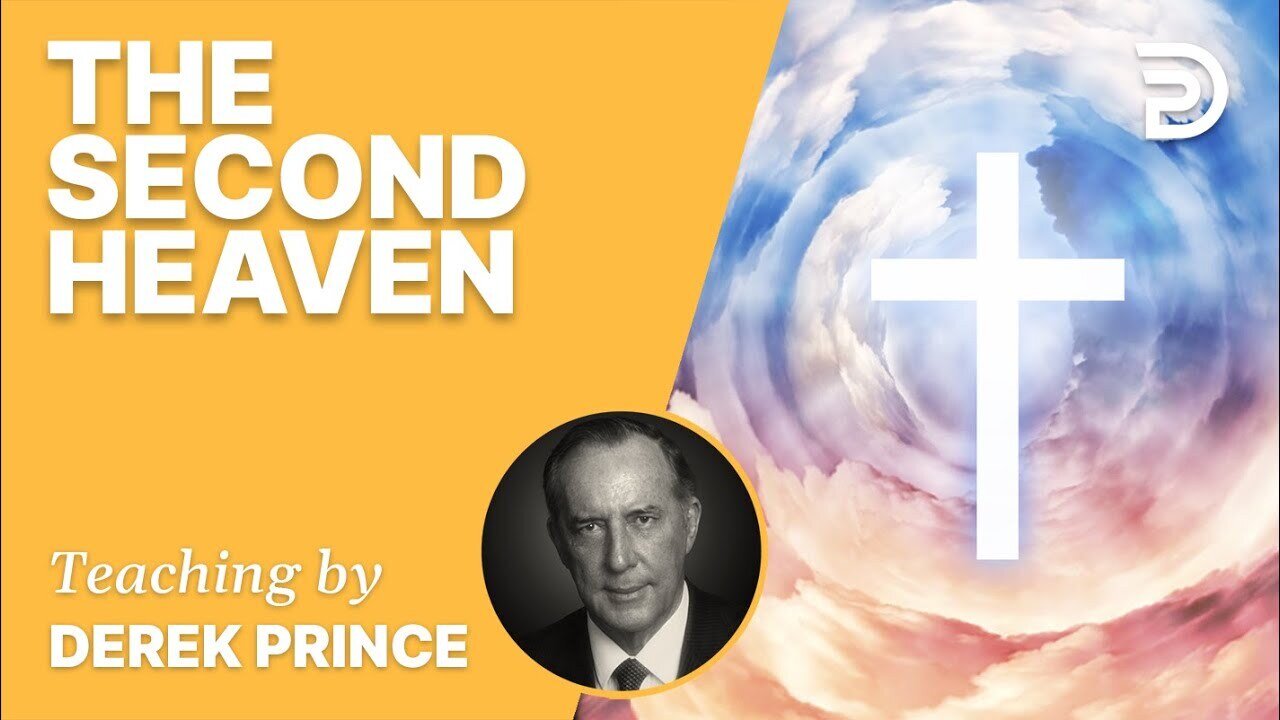 🔥 The Second Heaven #Shorts - Derek Prince